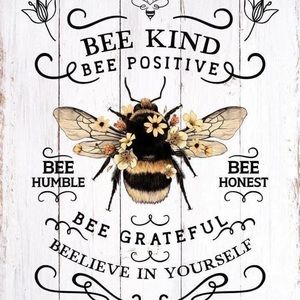 BEE HUMBLE - BEE HONEST